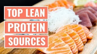 Top 5 Lean Protein Foods You Should Eat [upl. by Blasius]