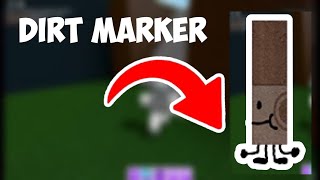 How to Get The “Dirt Marker”  ROBLOX FIND THE MARKERS [upl. by Rina]