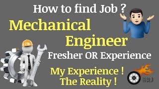 How to get Job for Mechanical EngineerFresher or Experience  My Experience  The Reality [upl. by Allemaj609]