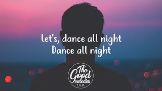 Nathan Wagner  Dance All Night Lyrics [upl. by Nicolas206]