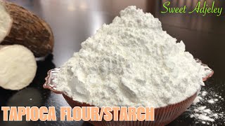 How To Make Tapioca Flour From Scratch  Tapioca Starch  Starch [upl. by Dnalel]