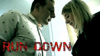 RUN DOWN A Domestic Abuse Short film [upl. by Ojeillib]