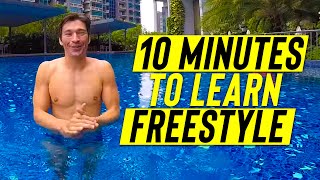 Learn to SWIM FREESTYLE in 10 minutes [upl. by Acissej20]