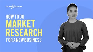 How to do Market Research for a New Business  SurveySparrow [upl. by Terr]