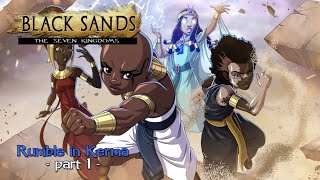 Black Sands the Seven Kingdoms  Episode 1 [upl. by Vorster]