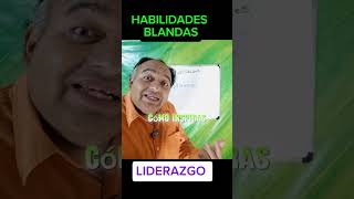 HABILIDADES BLANDAS  LIDERAZGO [upl. by Pebrook]