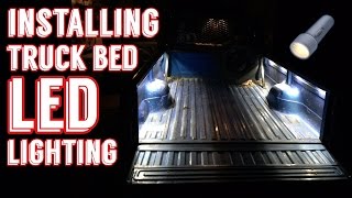 How to Install Truck Bed LED Lights  with Cabin Switch [upl. by Nosredneh938]