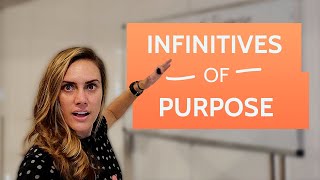 Infinitives of Purpose  English Grammar Lesson [upl. by Atrahc101]