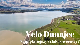 Velo Dunajec Najpiękniejsza trasa rowerowa w Polsce Film z napisami [upl. by Braeunig]