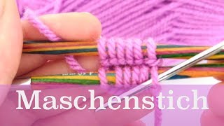 Der Maschenstich  Stricken für Anfänger [upl. by Eirlav329]