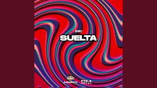 Suelta Remix [upl. by Reeta164]