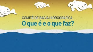 Comitê de Bacia Hidrográfica [upl. by Tullusus]