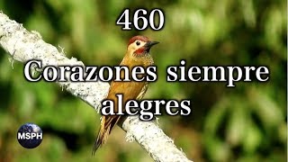 HA62  Himno 460  Corazones siempre alegres [upl. by Lisbeth162]