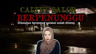 CALTEX SALOR BERPENUNGGU [upl. by Pauiie203]