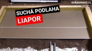 Postup realizace suché podlahy s podsypem LIAPOR [upl. by Amandie]