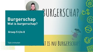 Burgerschap  Wat is burgerschap [upl. by Yuht943]