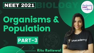 Organisms amp Population  Part 3  NEET 2021  NEET Biology  Ritu Rattewal [upl. by Eendyc]