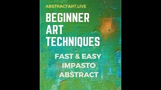 Beginner Acrylic Painting  Fast amp Easy Impasto Art Super Beginner [upl. by Ahsienat]