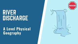 A Level Physical Geography  Factors Affecting River Discharge [upl. by Nnywg161]