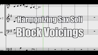 Harmonizing Sax Soli  Block Voicings [upl. by Almeda]