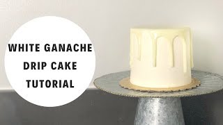 White Ganache Drip Cake Tutorial [upl. by Akimad718]