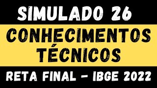 Simulado 26  Conhecimentos Técnicos para o IBGE  Censo 2022 [upl. by Curry]