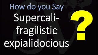 How to Pronounce quotSupercalifragilisticexpialidociousquot CORRECTLY [upl. by Euqinommod]