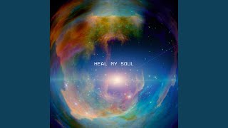 HEAL MY SOUL [upl. by Nyladnor192]