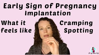 Early Pregnancy Symptoms Implantation  Implantation cramping and spotting [upl. by Tobie]