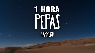 1 HORA Farruko  Pepas LetraLyrics [upl. by Avenej]