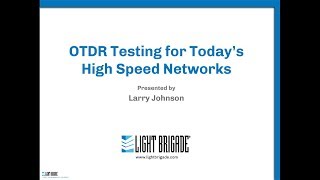 OTDR Testing for High Speed Networks [upl. by Dlopoel]