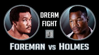 George Foreman vs Larry Holmes  Boxing Dream Fight [upl. by Streeter]