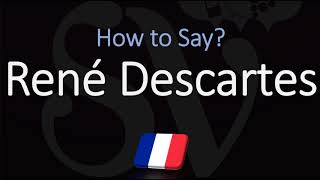 How to Pronounce René Descartes CORRECTLY French amp English Pronunciation [upl. by Kirt]