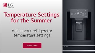 LG Refrigerator  Temperature Settings Guide [upl. by Dareen]