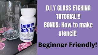 DIY Glass EtchingStencil Tutorial [upl. by Alihet429]