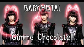 BABYMETAL  Gimme chocolate lyrics JapaneseEnglish [upl. by Adelle513]