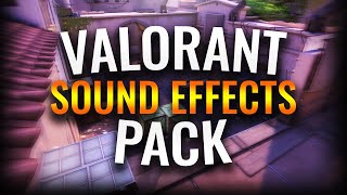 NEW Valorant Sound Effects Pack Gun Sounds Voice Lines SFX amp More FREE Download [upl. by Stila448]